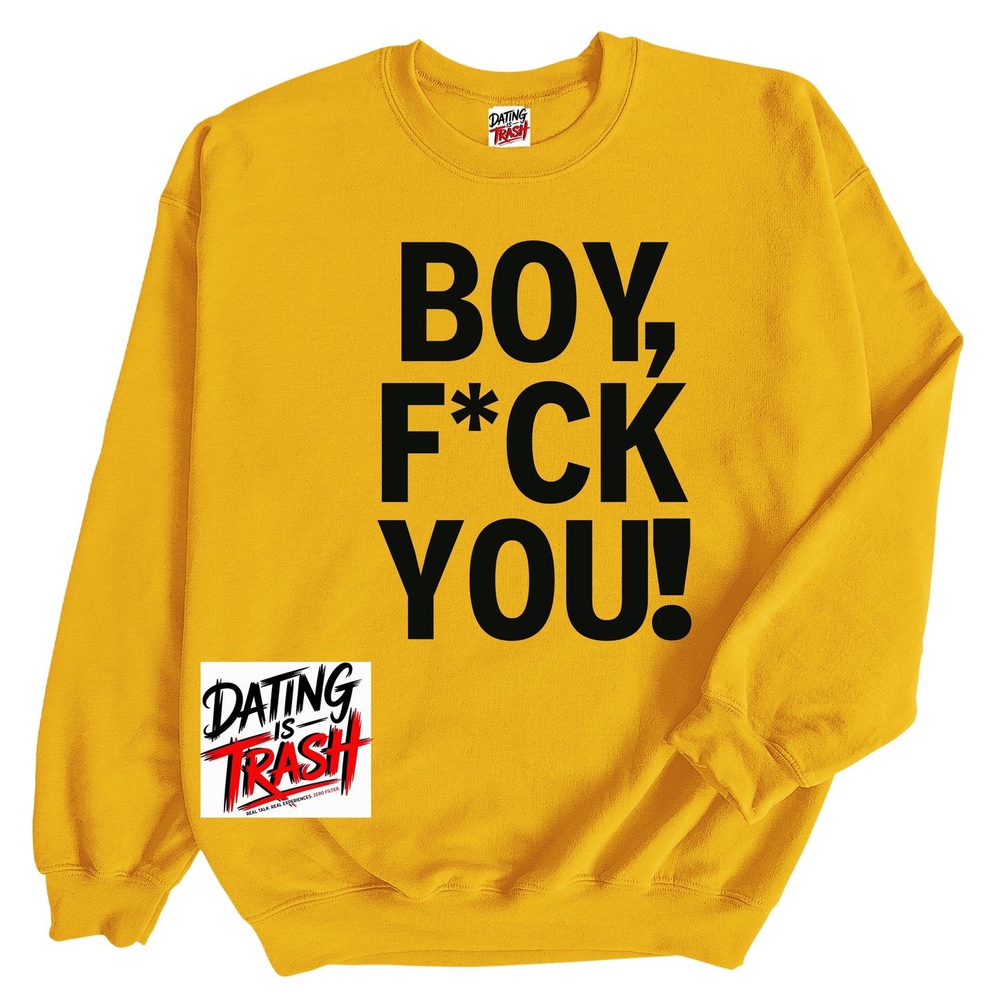 Boy Fuck You Sweatshirt