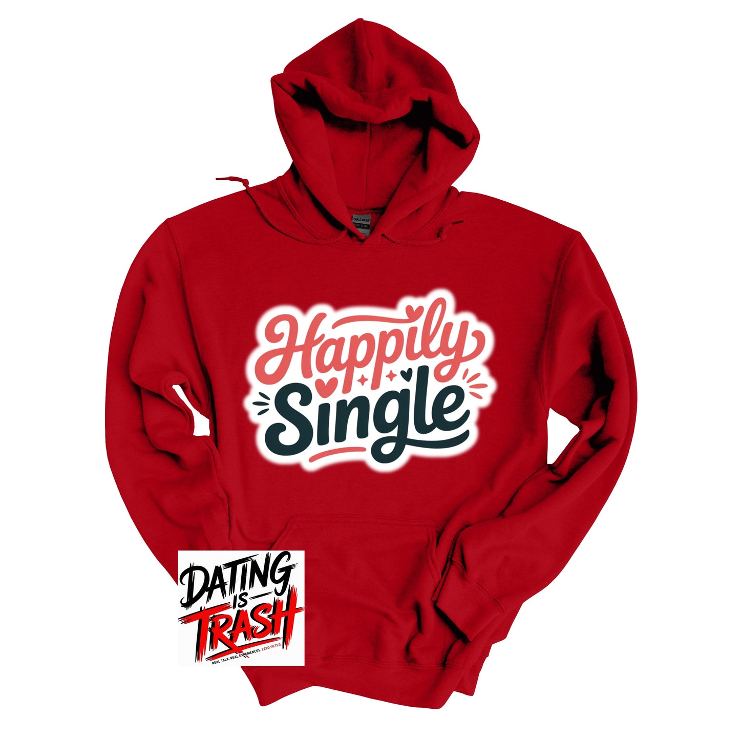 Happily Single Hoodie