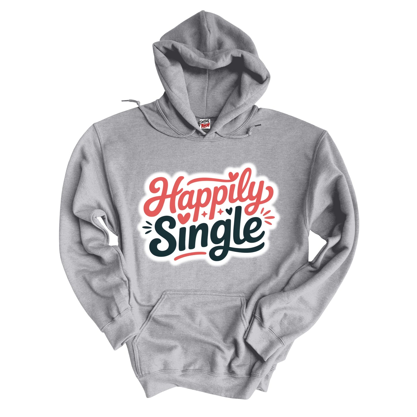 Happily Single Hoodie