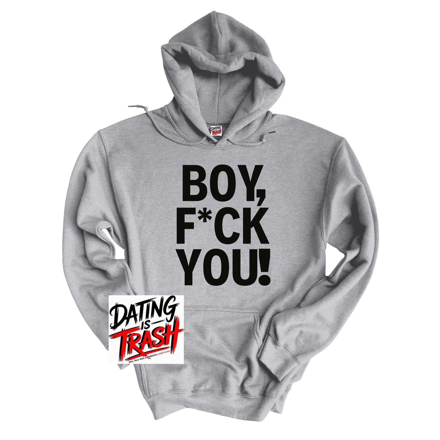 Boy F*ck You Hoodie