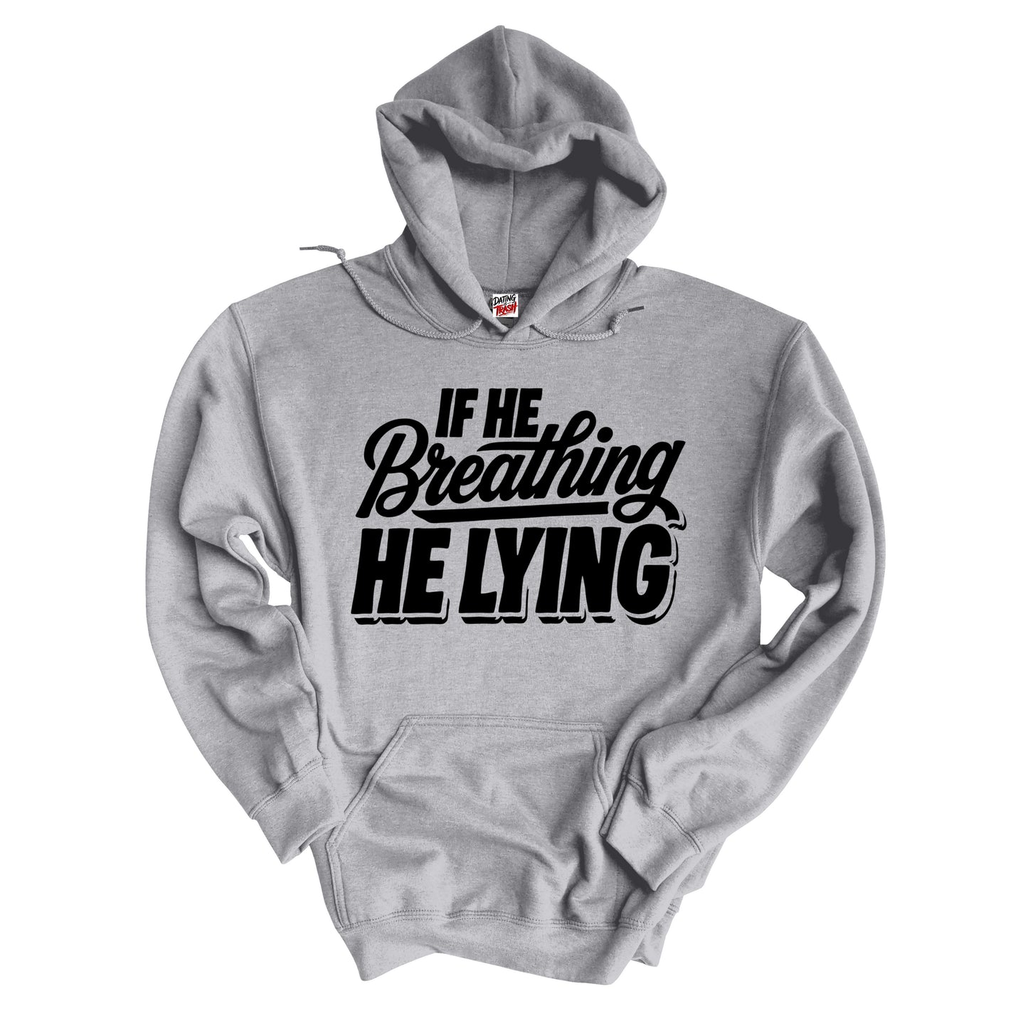 If He Breathing, He Lying!