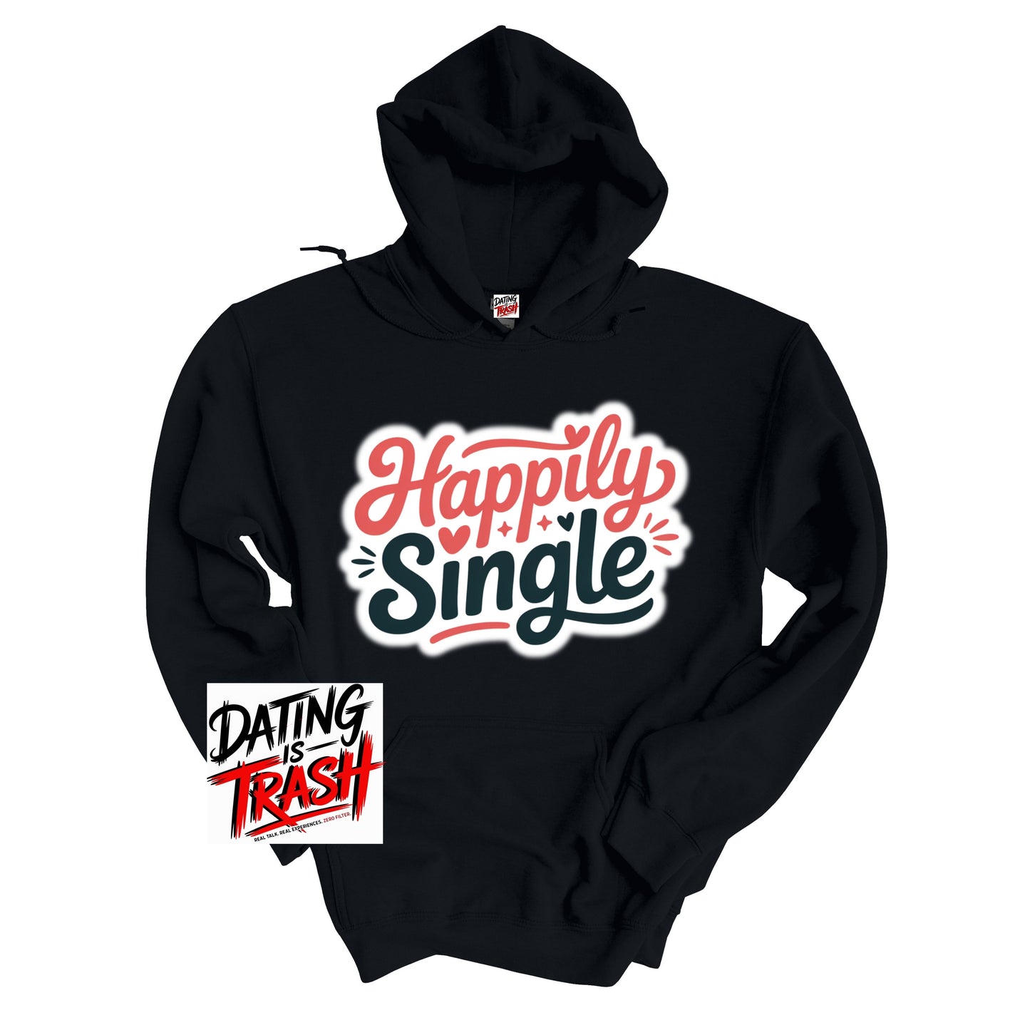 Happily Single Hoodie
