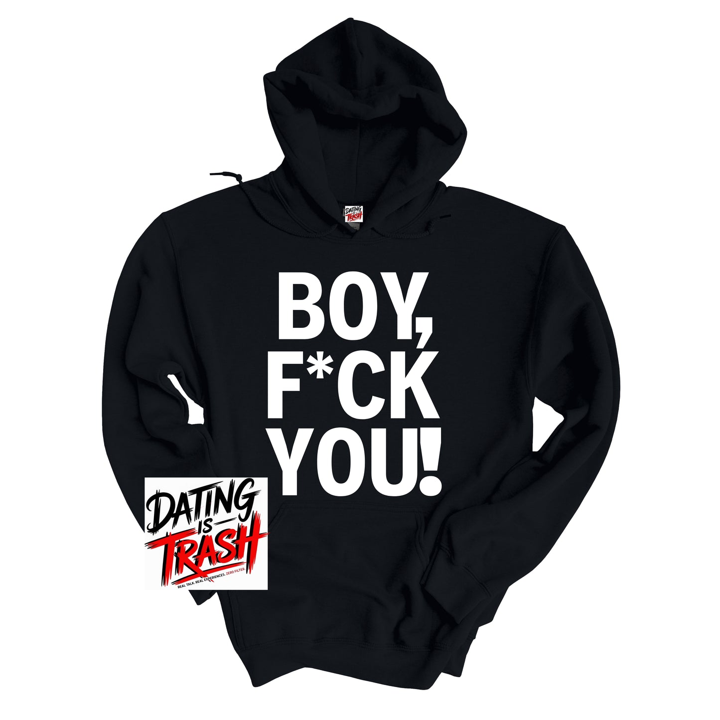 Boy F*ck You Hoodie