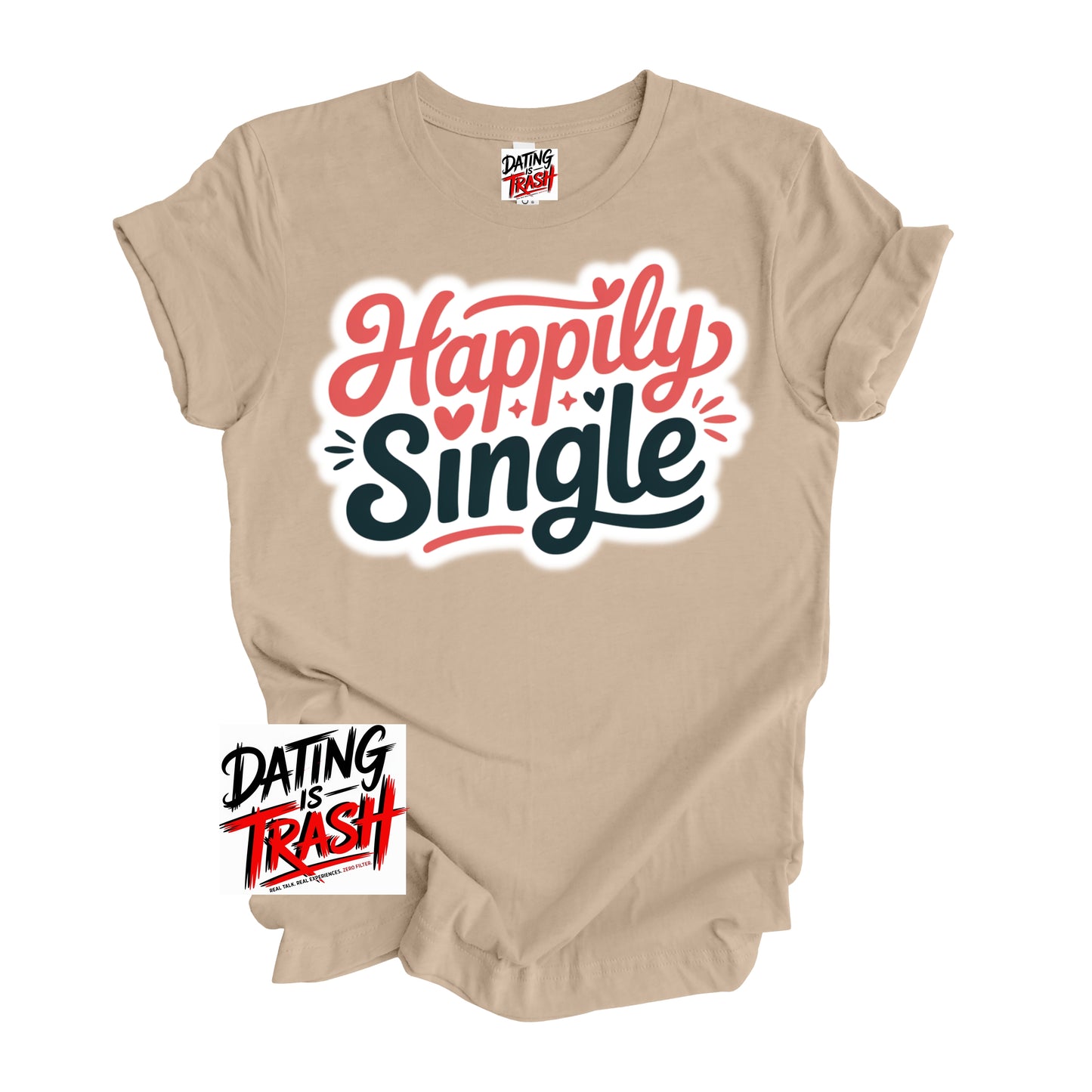 Happily Single T-Shirt