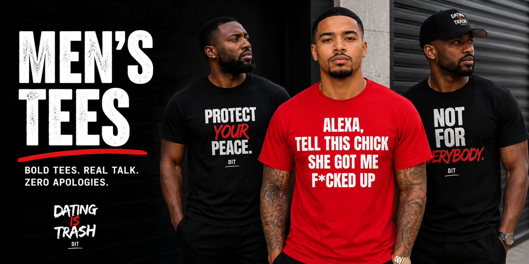 Promotional graphic for men's graphic t-shirts featuring three male models wearing black and red shirts with humorous text slogans, set against a dark urban background. Dating is trash